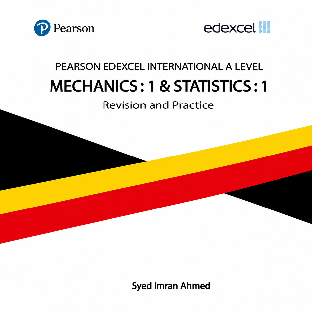 IAL MECHANICS: 1 & STATISTICS: 1 (ALCC Crash Course Book)